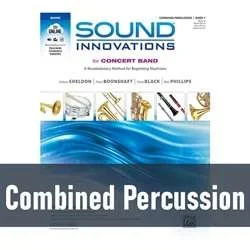 Sound Innovations for Concert Band – Combined Percussion (Book 1)