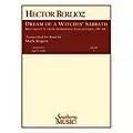 Southern Dream of a Witches’ Sabbath Concert Band Level 5 Arranged by R. Mark Rogers Standard