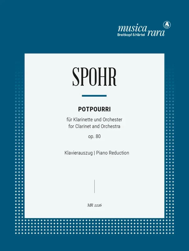 Spohr: Potpourri, Op. 80