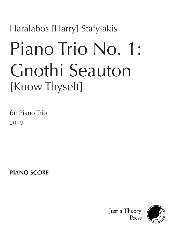 Stafylakis: Piano Trio No. 1 ( “Gnothi Seauton [Know Thyself] “)