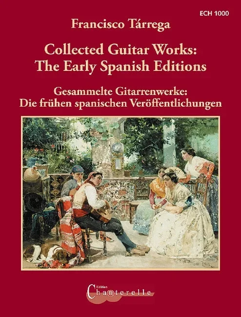 Tárrega: Collected Guitar Works – The Early Spanish Editions