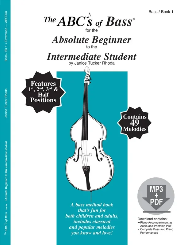 The ABCs of Bass – Book 1 (Absolute Beginner to Intermediate)