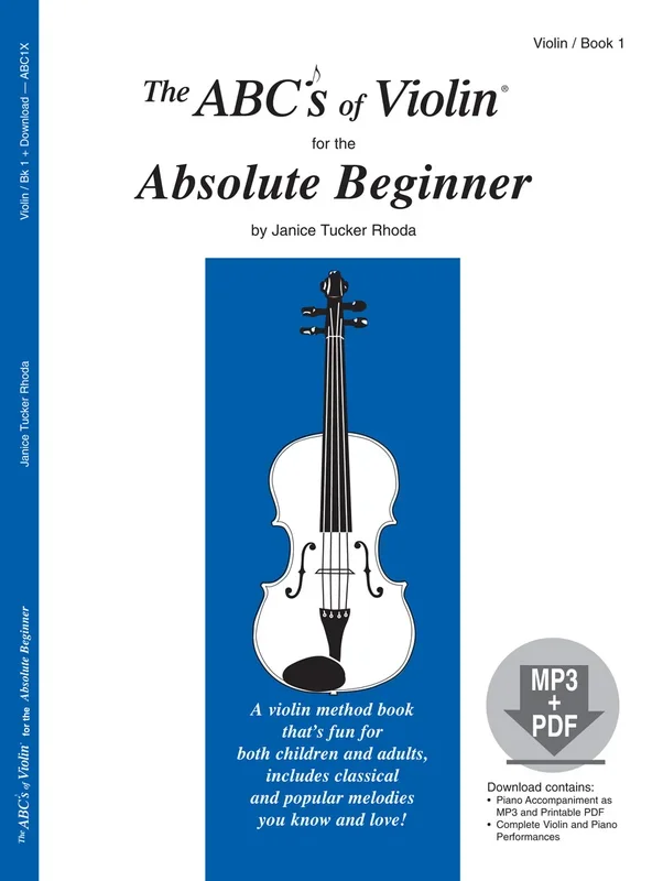 The ABCs of Violin – Book 1 (Absolute Beginner)