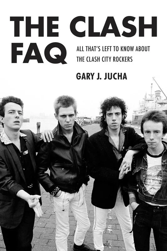 The Clash FAQ (Softcover Book)