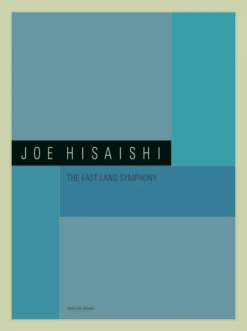 The East Land Symphony, Full Score – Joe Hisaishi
