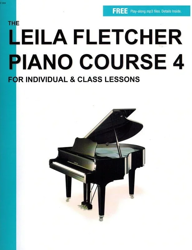 The Leila Fletcher Piano Course – Book 4