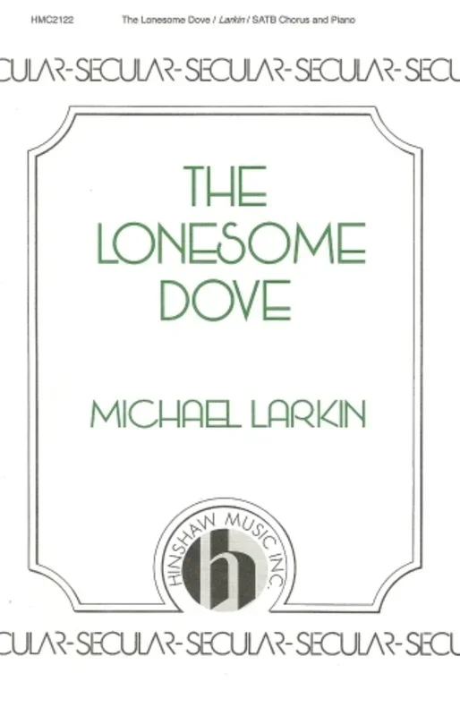 The Lonesome Dove Satb (Pod) Octavo