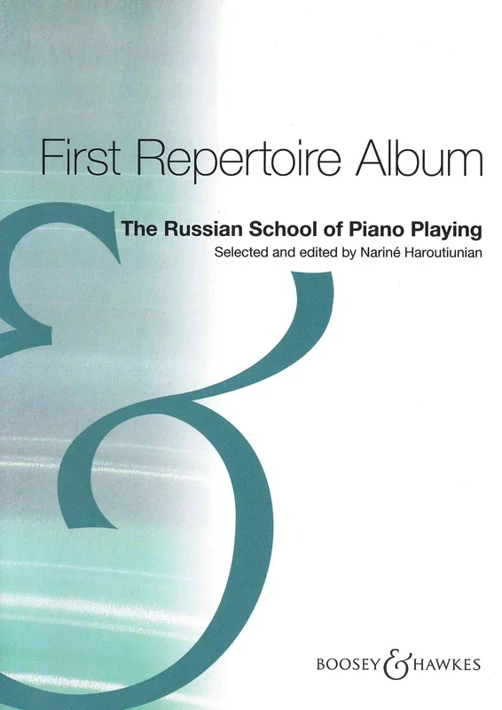 The Russian School of Piano Playing – First Repertoire Album