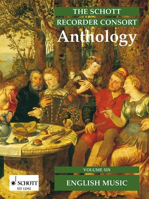 The Schott Recorder Consort Anthology – Volume 6