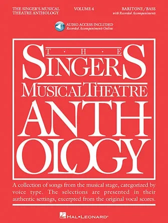 The Singer’s Musical Theatre Anthology – Baritone/Bass – Volume 4