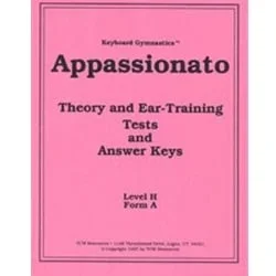 Theory Gymnastics: Appassionato – Theory And Ear-Training Answer Key