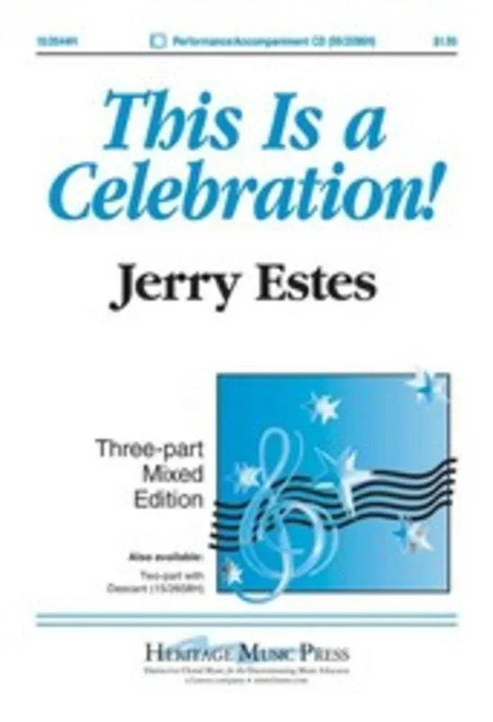 This Is A Celebration 3 Part Mixed