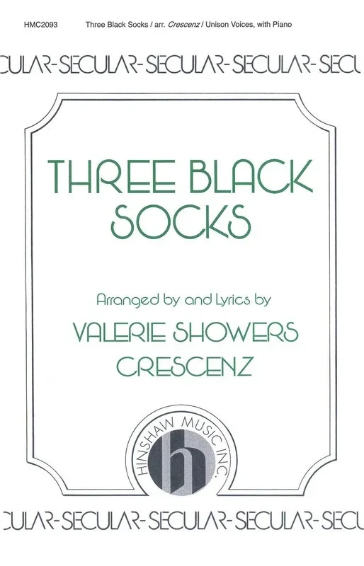 Three Black Socks Unison (Octavo)