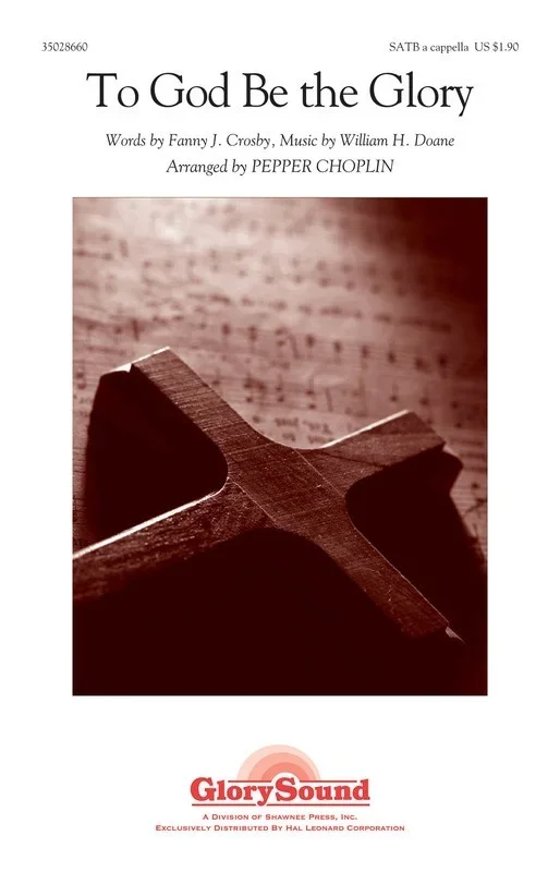 To God Be The Glory SATB (Octavo)