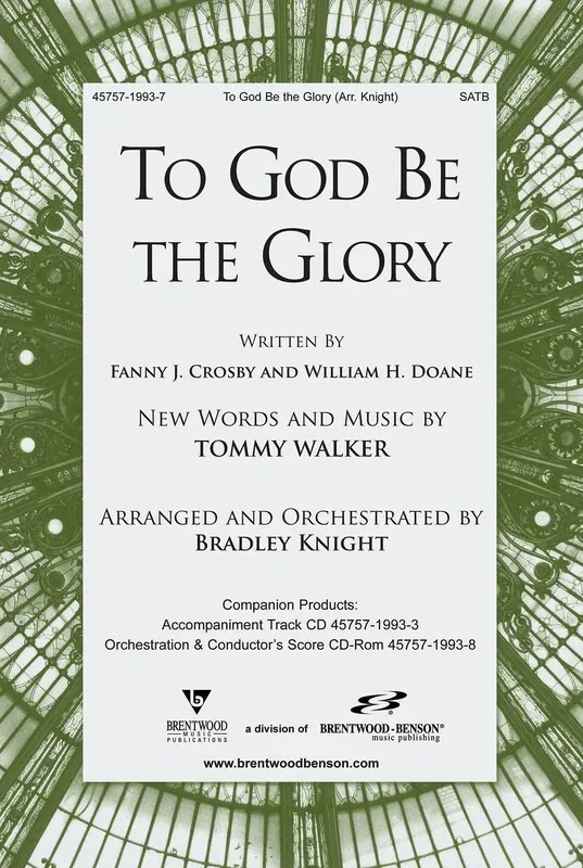 To God Be The Glory SATB