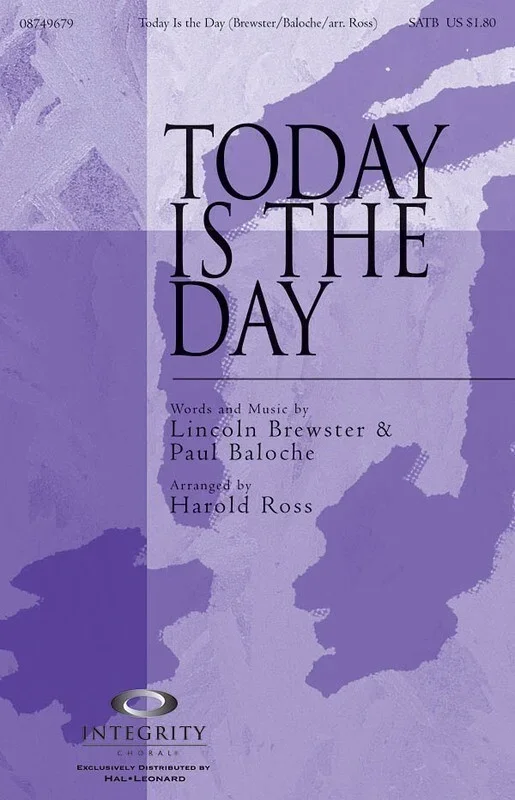 Today Is The Day SATB (Octavo)