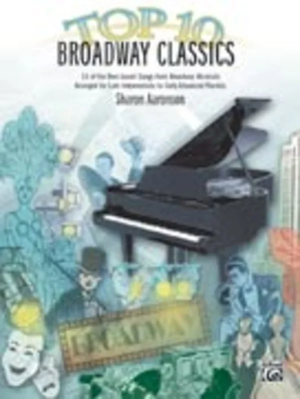 Top 10 Broadway Classics Late Interm – Early Adv
