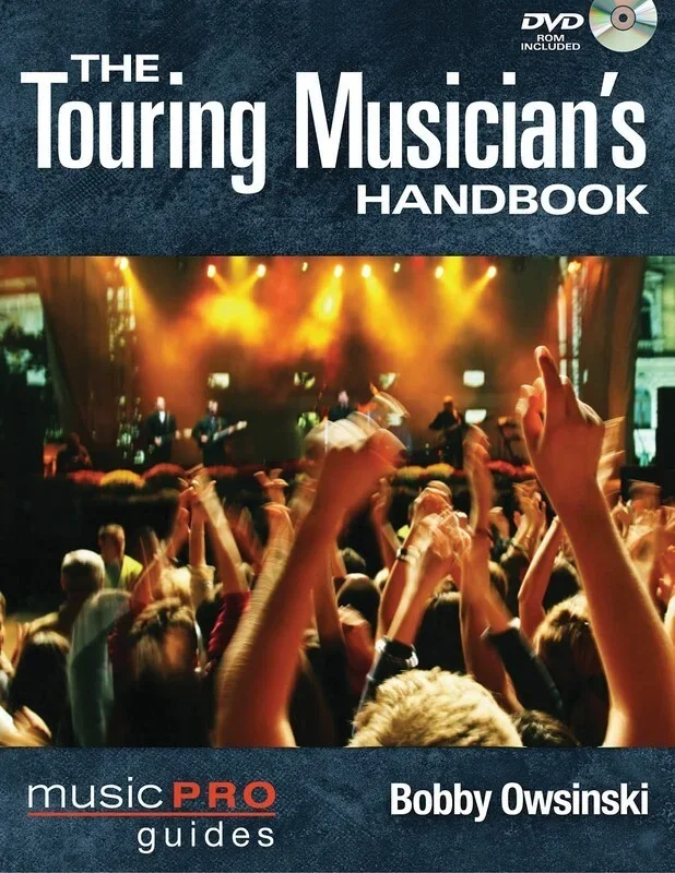 Touring Musicians Handbook (Softcover Book/DVD-ROM)