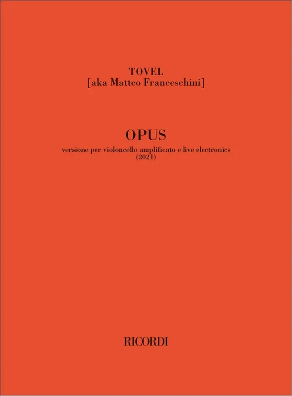 TOVEL: OPUS (Version for Cello & Electronics)