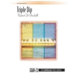 Triple Dip – 1 Piano 6 Hands