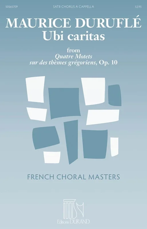 Ubi Caritas Op 10 No 1 SATB 4 Motets Gregoriens (Octavo)