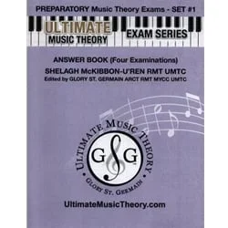 Ultimate Music Theory – Preparatory Exams Set 1 Answers