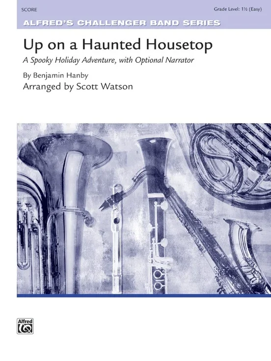 Up On A Haunted Housetop Concert Band Gr 1.5