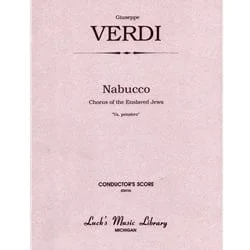 Va Pensiero (Chorus of the Hebrew Slaves) from Nabucco – Full Score