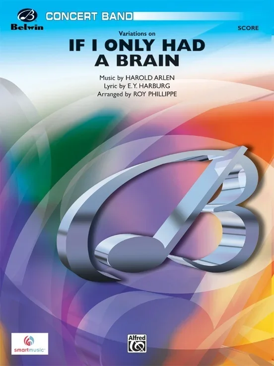 Variations On If I Only Had A Brain Concert Band Gr 3