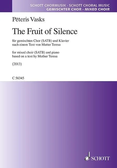 Vasks: The Fruit of Silence (Version for Mixed Choir & Piano)