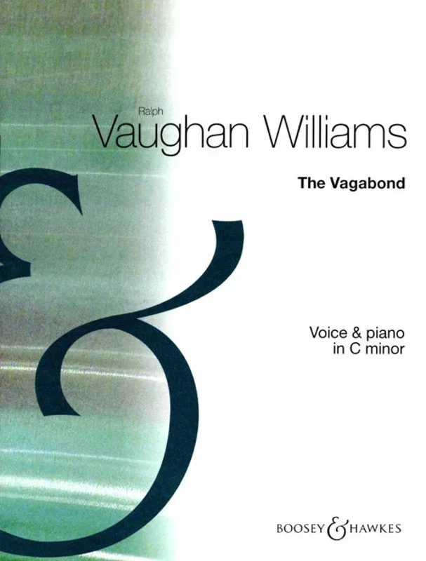 Vaughan Williams: The Vagabond from Songs of Travel – C Minor