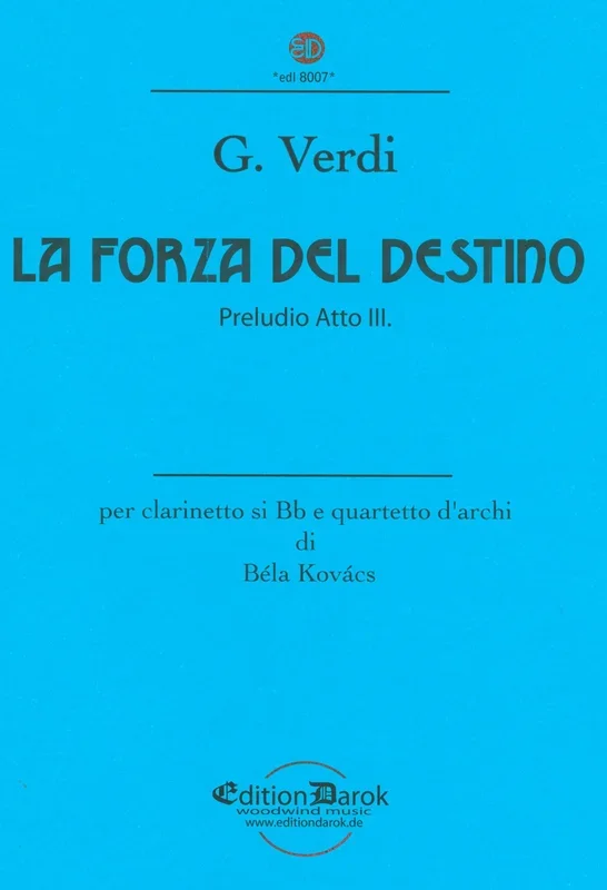 Verdi: Prelude, Act III from “La forza del destino ” (arr. for clarinet & string quartet)