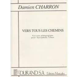 Vers tous les chemins – Solo Tenor Saxophone