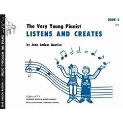Very Young Pianist Listens and Creates – Book 2