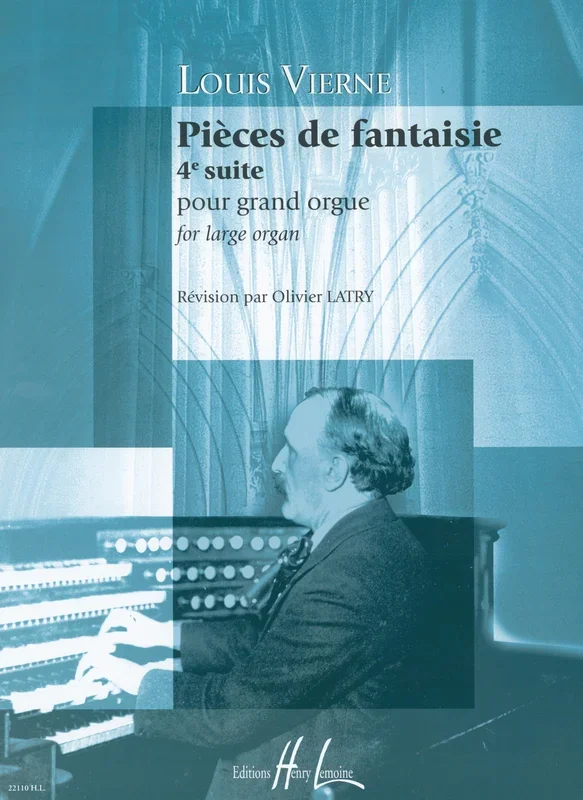 Vierne: Pièces de fantaisie, Op. 55 (Quatrième Suite)