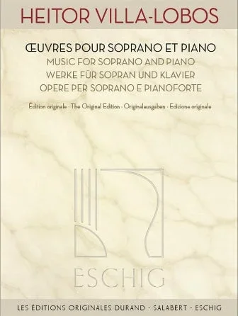 Villa-Lobos: Songs for Soprano and Piano