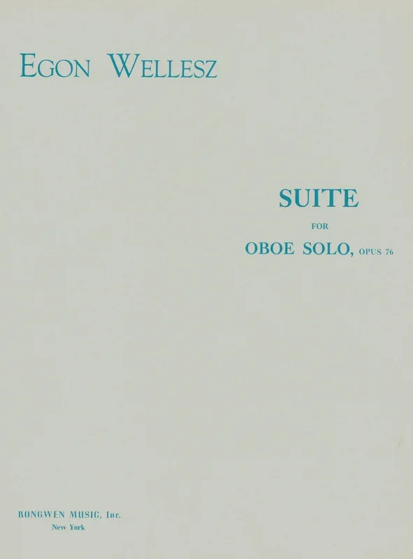 Wellesz: Suite for Solo Oboe, Op. 76