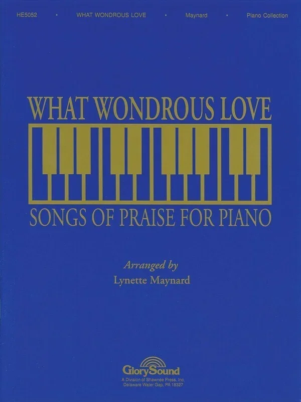 What Wondrous Love Piano Coll