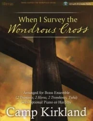 When I Survey the Wondrous Cross – Brass Septet