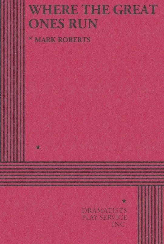Where The Great Ones Run (Play) Book
