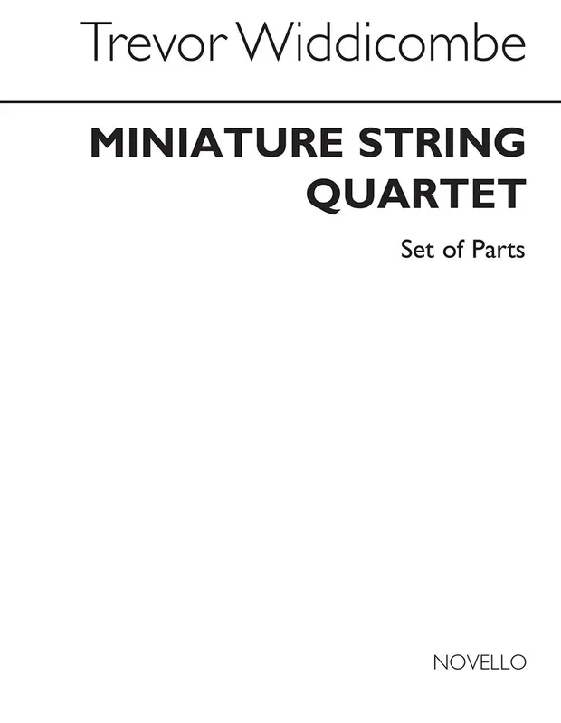 Widdicombe: Miniature String Quartet