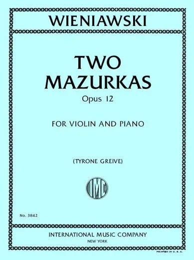 Wieniawski: 2 Mazurkas, Op. 12