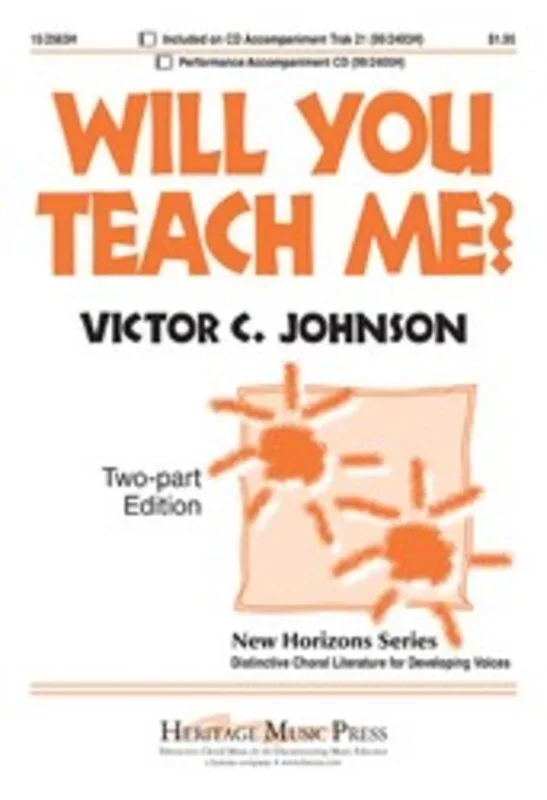 Will You Teach Me 2 Part/Piano Opt Oboe