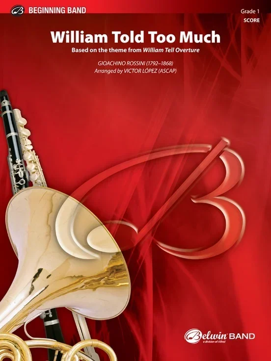 William Told Too Much Concert Band Gr 1