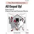 Willis Music All Cooped Up! Willis Series by Cheryl Finn & Eamonn Morris (Level Early Elem) Standard