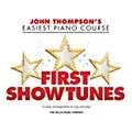 Willis Music First Showtunes (John Thompson’s Easiest Piano Course) Easy Piano Songbook Standard