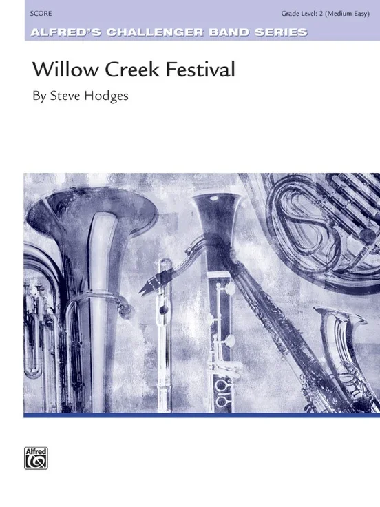 Willow Creek Festival Concert Band Gr 2 Conductor Score