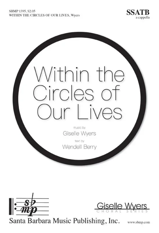 Within The Circles Of Our Lives SSATB A Cappella (Octavo)