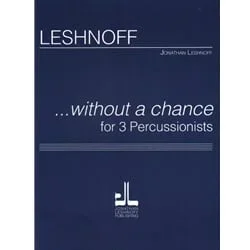 Without a Chance – Percussion Trio