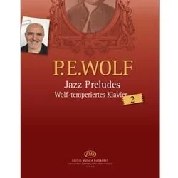 Wolf-temperiertes Klavier 2: Jazz Preludes – Piano